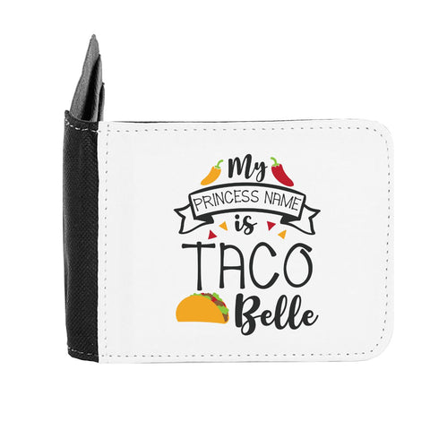 My Princess Name Is Taco Belle Statement gent's wallet