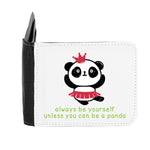 Panda 2 Always Be Yourself Unless You Can Be A gent's wallet