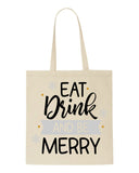 Eat drink and be merry style one tote style shopping bag