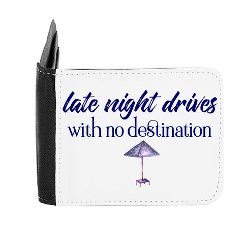 Late Night Drives With No Destination Night Owl Statement gent's wallet