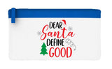 Dear Santa define good style one flat-style pencil case