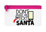 Don't make me text Santa flat-style pencil case