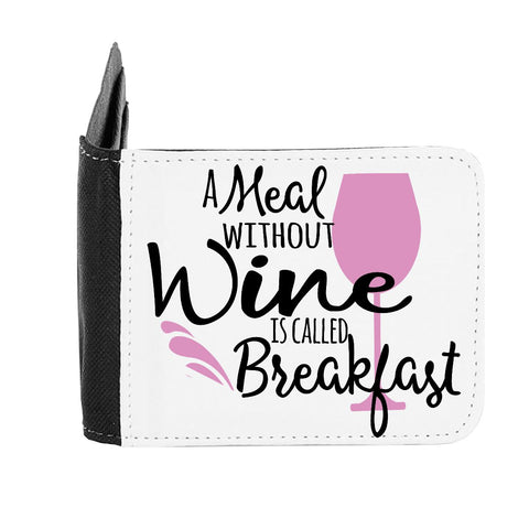 A Meal Without Wine Is Called Breakfast [CRFT2] gent's wallet