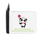 Panda 4 Always Be Yourself Unless You Can Be A gent's wallet