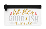 I've been goodish this year flat-style pencil case