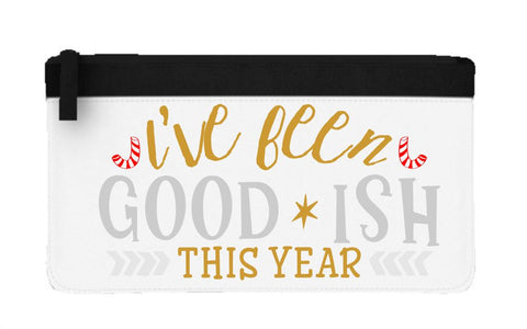 I've been goodish this year flat-style pencil case