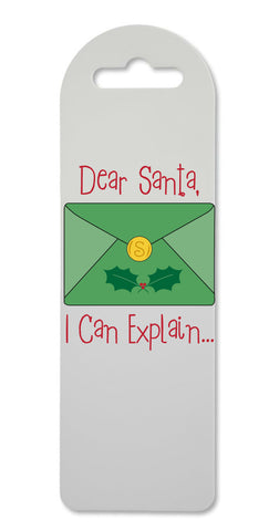 Dear Santa I can explain - style 2 letter printed lightweight bookmark