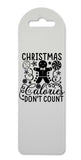 Christmas calories don't count gingerbread man printed lightweight bookmark