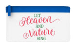 Let heaven and nature sing flat-style pencil case