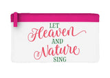 Let heaven and nature sing flat-style pencil case