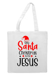 Silly Santa Xmas is for Jesus tote style shopping bag