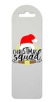 Christmas Squad Santa style printed lightweight bookmark