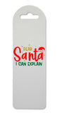 Dear Santa I can explain style one hat printed lightweight bookmark