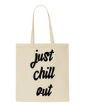 Just chill out tote style shopping bag