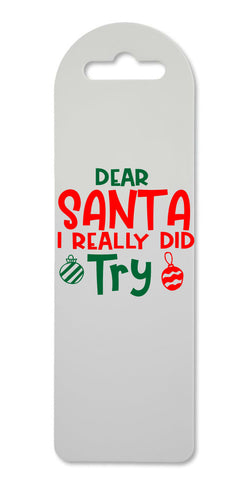 Dear Santa I really did try printed lightweight bookmark