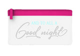 And to all a good night flat-style pencil case