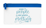 Some people are worth melting for flat-style pencil case