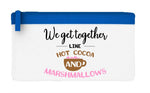 We get together like hot cocoa and marshmellows flat-style pencil case