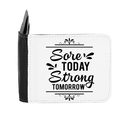 Sore Today Strong Tomorrow Fitness Motivation Statement gent's wallet