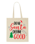 Dear Santa define good style one tote style shopping bag